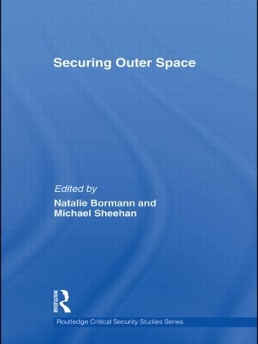 Паперова книга «Securing Outer Space: International Relations Theory and the Politics of Space» - фото №1