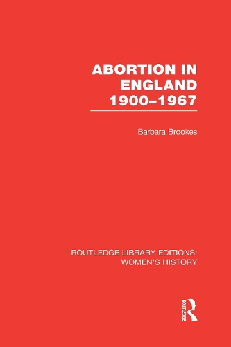 Бумажная книга «Abortion in England 1900-1967», автор Барбара Брукс - фото №1