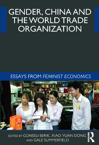 Бумажная книга «Gender, China and the World Trade Organization: Essays from Feminist Economics» - фото №1