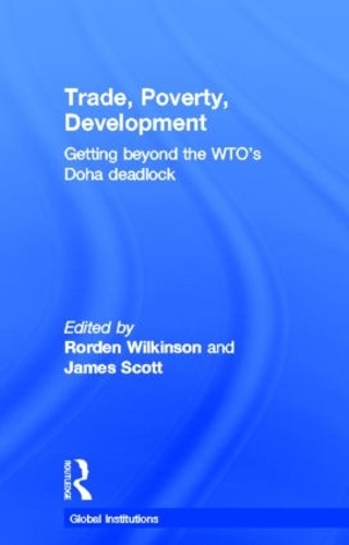 Паперова книга «Trade, Poverty, Development: Getting Beyond the WTO's Doha Deadlock» - фото №1