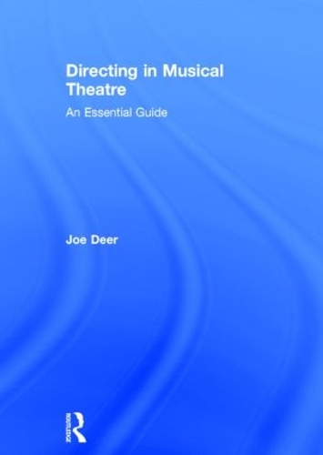 Бумажная книга «Directing in Musical Theatre: An Essential Guide», автор Джо Дир - фото №1