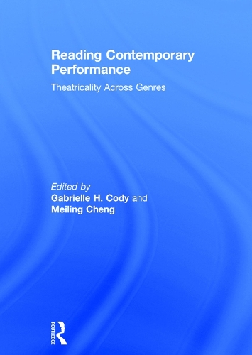 Бумажная книга «Reading Contemporary Performance: Theatricality Across Genres» - фото №1