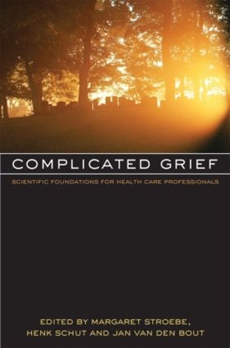 Бумажная книга «Complicated Grief: Scientific Foundations for Health Care Professionals» - фото №1