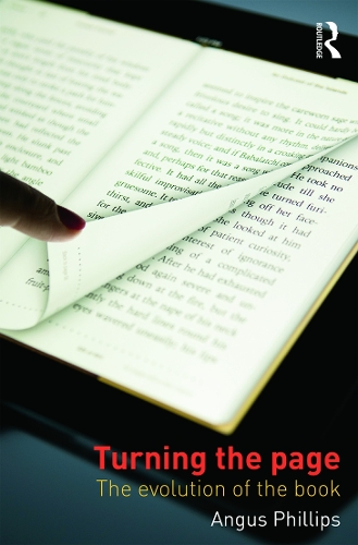Бумажная книга «Turning the Page: The Evolution of the Book», автор Ангус Филлипс - фото №1