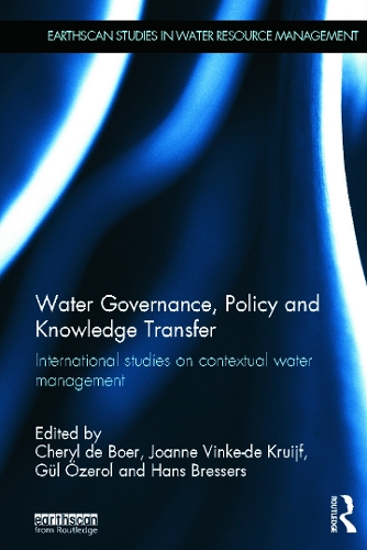 Бумажная книга «Water Governance, Policy and Knowledge Transfer: International Studies on Contextual Water Management» - фото №1