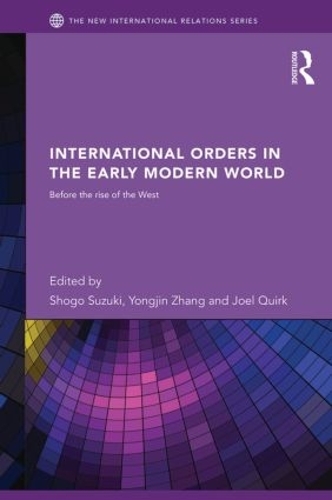 Бумажная книга «International Orders in the Early Modern World: Before the Rise of the West» - фото №1