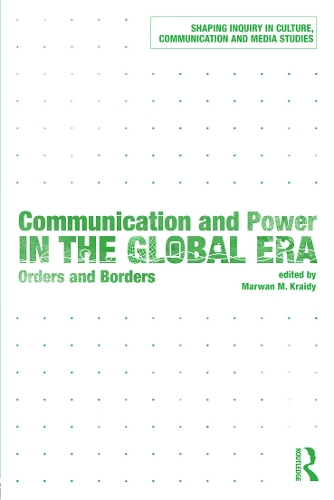 Паперова книга «Communication and Power in the Global Era: Orders and Borders» - фото №1