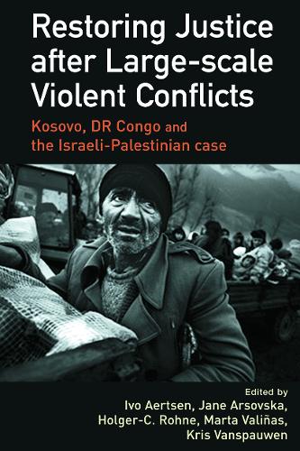 Бумажная книга «Restoring Justice after Large-scale Violent Conflicts» - фото №1