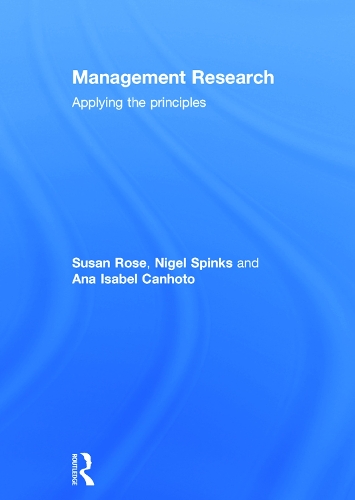 [object Object] «Management Research: Applying the Principles», авторів Ана Ізабель Канхото, Найджел Спінкс, Сюзан Роуз - фото №1