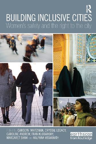 Бумажная книга «Building Inclusive Cities: Women’s Safety and the Right to the City» - фото №1