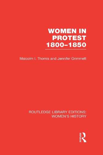 Бумажная книга «Women in Protest 1800-1850», авторов Дженнифер Гримметт, Малкольм И. Томис - фото №1