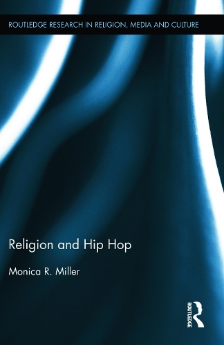 Бумажная книга «Religion and Hip Hop», автор Моника Р. Миллер - фото №1