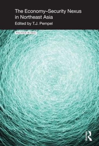 Бумажная книга «The Economy-Security Nexus in Northeast Asia» - фото №1