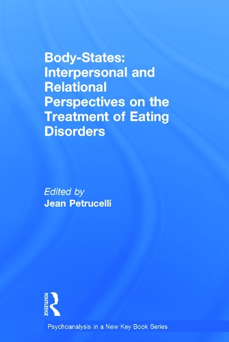 Бумажная книга «Body-States:Interpersonal and Relational Perspectives on the Treatment of Eating Disorders» - фото №1