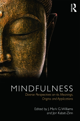 Паперова книга «Mindfulness: Diverse Perspectives on its Meaning, Origins and Applications» - фото №1