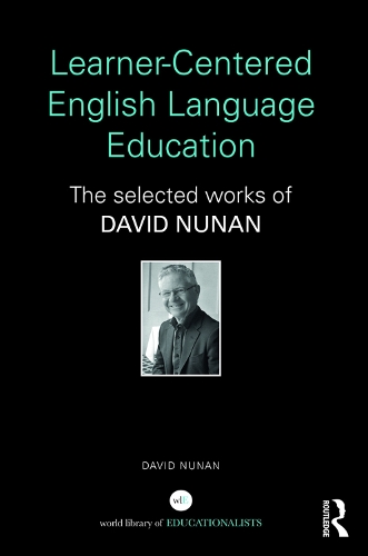 [object Object] «Learner-Centered English Language Education: The Selected Works of David Nunan», автор Дэвид Нунан - фото №1