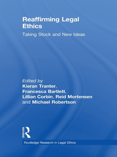 Бумажная книга «Reaffirming Legal Ethics: Taking Stock and New Ideas» - фото №1