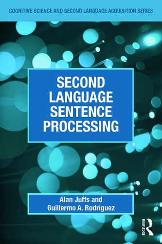 [object Object] «Second Language Sentence Processing», авторів Алан Джуффс, Гільєрмо А. Родрігес - фото №1