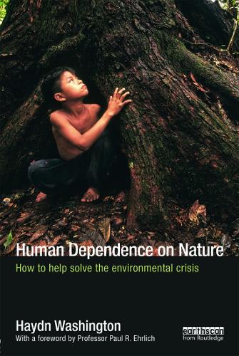 Бумажная книга «Human Dependence on Nature: How to Help Solve the Environmental Crisis», автор Хайдн Вашингтон - фото №1