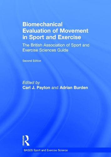 Бумажная книга «Biomechanical Evaluation of Movement in Sport and Exercise: The British Association of Sport and Exercise Sciences Guide» - фото №1