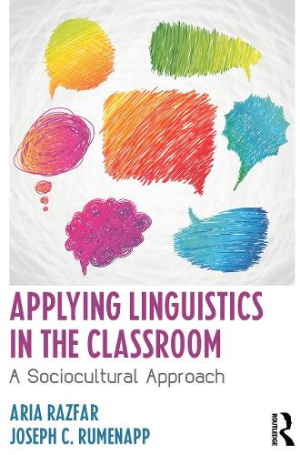 [object Object] «Applying Linguistics in the Classroom: A Sociocultural Approach», авторів Арія Разфар, Джозеф К. Руменапп - фото №1