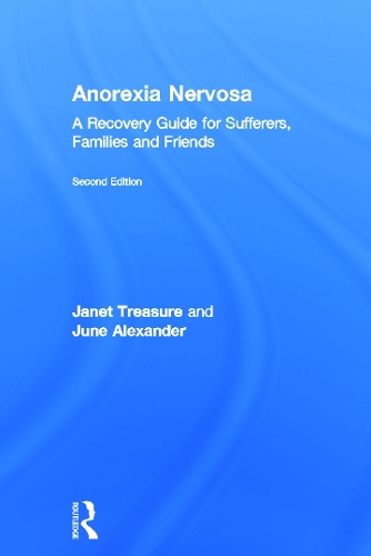 Паперова книга «Anorexia Nervosa: A Recovery Guide for Sufferers, Families and Friends», авторів Джанет Треже, Джун Александер - фото №1