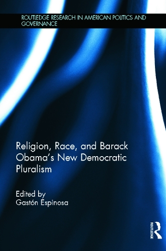 Бумажная книга «Religion, Race, and Barack Obama's New Democratic Pluralism» - фото №1