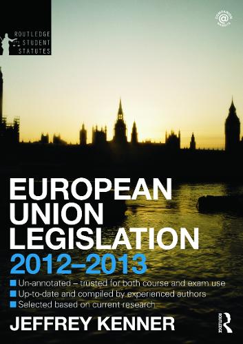 Бумажная книга «European Union Legislation», авторов Джефф Кеннер, Джеффри Кеннер - фото №1