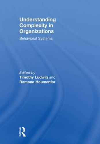 Бумажная книга «Understanding Complexity in Organizations: Behavioral Systems» - фото №1