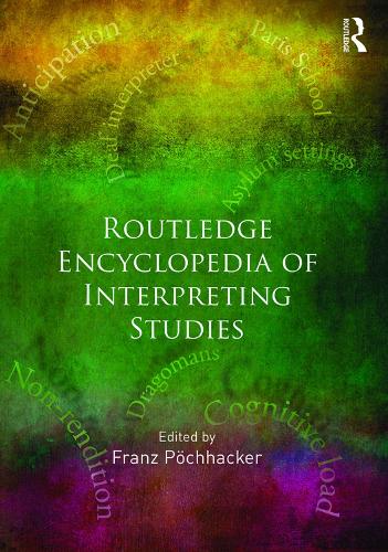Бумажная книга «ROUTLEDGE ENCYCLOPEDIA OF INTERPRETING STUDIES» - фото №1