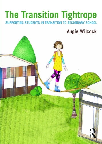 Паперова книга «The Transition Tightrope: Supporting Students in Transition to Secondary School», автор Енджі Вілкок - фото №1