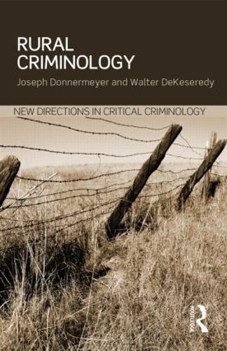 Паперова книга «Rural Criminology», авторів Джозеф Доннермаєр, Волтер ДеКесереді - фото №1