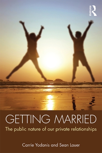 Бумажная книга «Getting Married: The Public Nature of Our Private Relationships», авторов Кэрри Йоданис, Шон Лауэр - фото №1