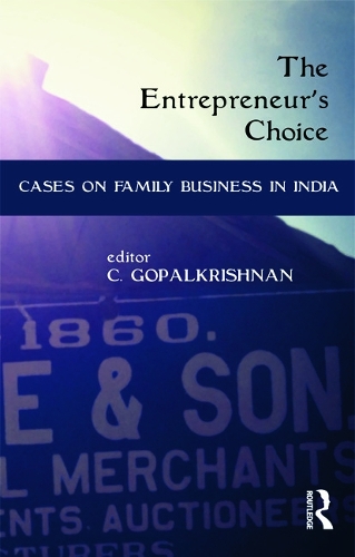 Бумажная книга «The Entrepreneur's Choice: Cases on Family Business in India» - фото №1
