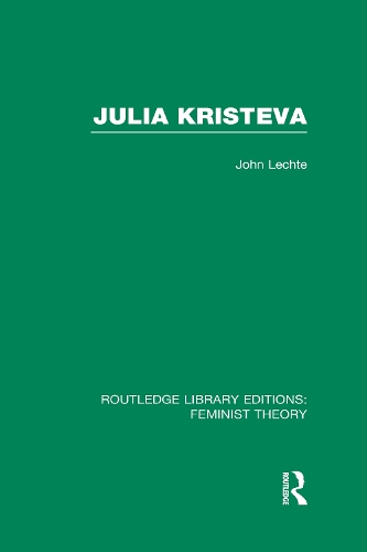 Бумажная книга «Julia Kristeva (RLE Feminist Theory)», автор Джон Лехте - фото №1