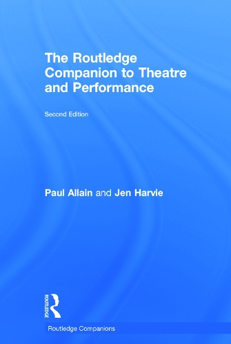 Бумажная книга «The Routledge Companion to Theatre and Performance», авторов Джен Харви, Пол Аллейн - фото №1