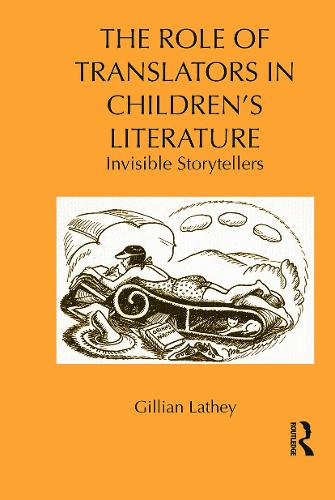 Бумажная книга «The Role of Translators in Children's Literature: Invisible Storytellers», автор Джиллиан Лэти - фото №1