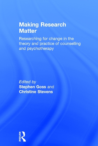 Бумажная книга «Making Research Matter: Researching for change in the theory and practice of counselling and psychotherapy» - фото №1