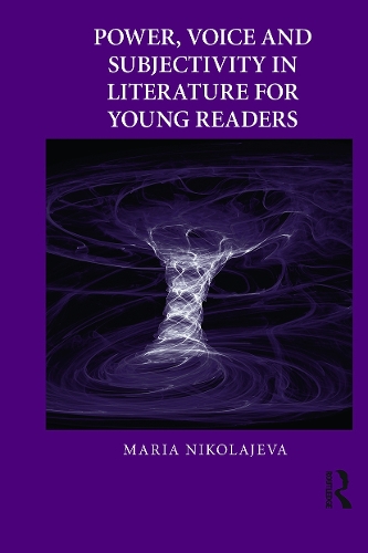 Паперова книга «Power, Voice and Subjectivity in Literature for Young Readers», автор Марія Ніколаєва - фото №1