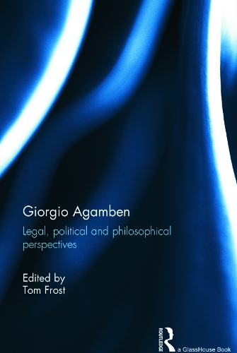 Бумажная книга «Giorgio Agamben: Legal, Political and Philosophical Perspectives» - фото №1