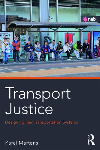 Бумажная книга «Transport Justice: Designing fair transportation systems», автор Карел Мартенс - фото №1