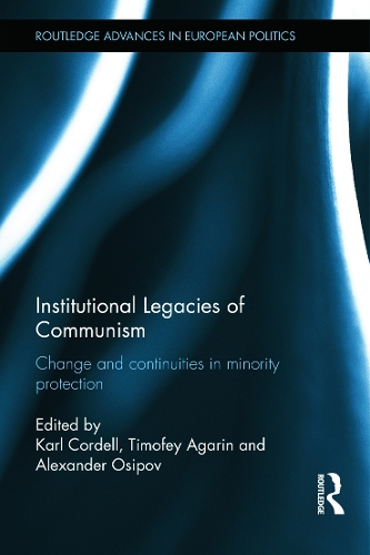 Бумажная книга «Institutional Legacies of Communism: Change and Continuities in Minority Protection» - фото №1