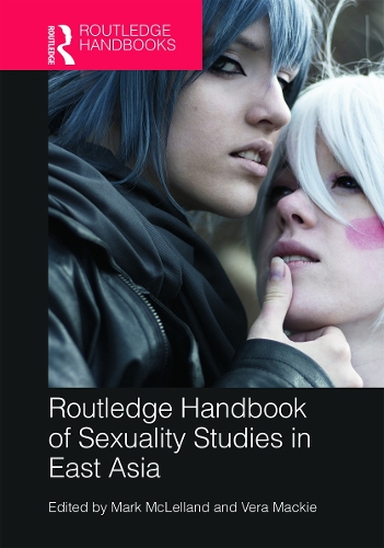 Паперова книга «Routledge Handbook of Sexuality Studies in East Asia» - фото №1
