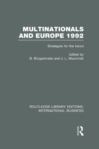 Паперова книга «Multinationals and Europe 1992 (RLE International Business): Strategies for the Future» - фото №1