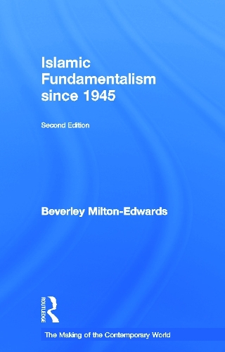 Бумажная книга «Islamic Fundamentalism since 1945», автор Беверли Милтон-Эдвардс - фото №1