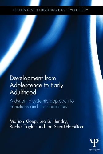 Паперова книга «Development from Adolescence to Early Adulthood: A dynamic systemic approach to transitions and transformations», авторів Ян Стюарт-Гамільтон, Лео Гендрі, Маріон Клоп, Рейчел Тейлор - фото №1