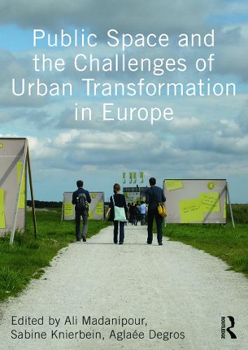 Бумажная книга «Public Space and the Challenges of Urban Transformation in Europe» - фото №1