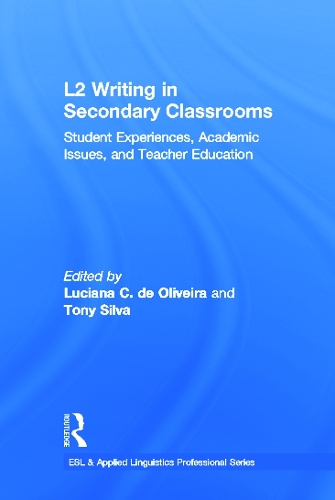 Бумажная книга «L2 Writing in Secondary Classrooms: Student Experiences, Academic Issues, and Teacher Education» - фото №1