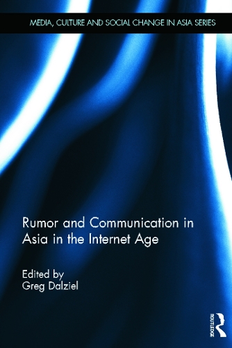 Бумажная книга «Rumor and Communication in Asia in the Internet Age» - фото №1