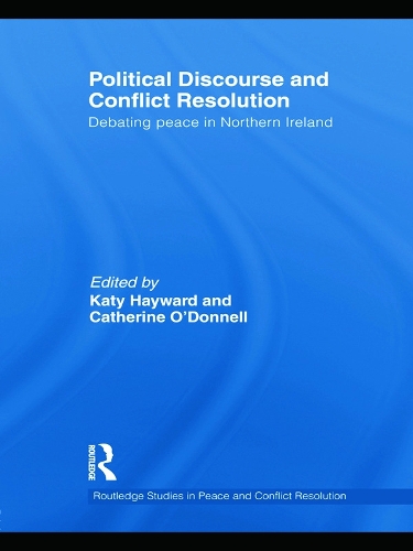 Паперова книга «Political Discourse and Conflict Resolution: Debating Peace in Northern Ireland» - фото №1